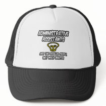 Admin. Assistants...Regular People, Only Smarter