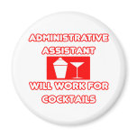 Admin Asst...Will Work For Cocktails