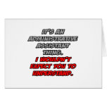 Admin Asst .. You Wouldn't Understand