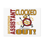 Administrative Assistant Clocked Out Postcard