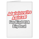Administrative Assistant...Kind of a Big Deal
