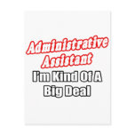 Administrative Assistant...Kind of a Big Deal