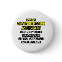 Administrative Assistant...Superior Intelligence