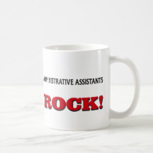 Administrative Assistants Rock Coffee Mug