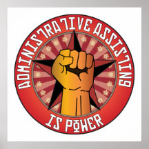 Administrative Assisting Is Power Posters
