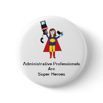 Administrative Professional Super Hero (Brunette)  Button