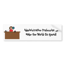 Administrative Professional World (Brunette) Bumpe Bumper Stickers