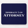 Admiralty Law Attorney Gifts Mouse Pads
