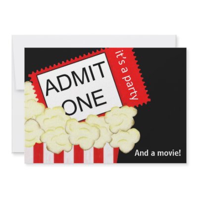 Admit One Movie and Birthday Party Invitation by Beezazzler