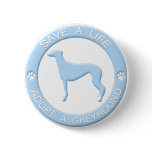 Adopt a Greyhound Button