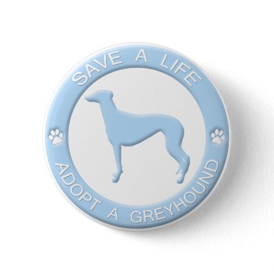 Adopt a Greyhound Button by MenagerieMayhem