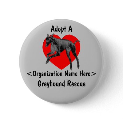 Adopt A Greyhound Rescue Customised Button by SmilinEyesTreasures