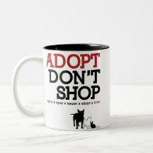 Adopt Don't Shop Mug