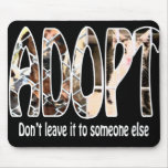 Adopt Mousepad
