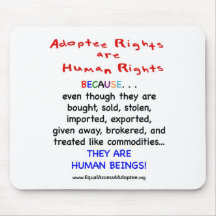 Adoptee Rights Are HUMAN Rights Mouse Pads