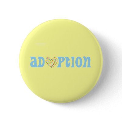 adoption pinback button by adoptiondesigns