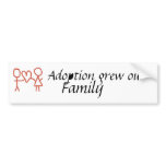 Adoption grew our family bumper bumper stickers