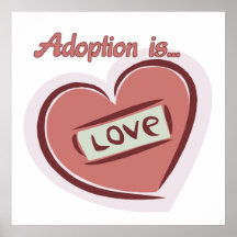 Adoption is Love Print