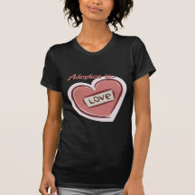 Adoption is Love Shirts