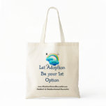 Adoption is the Option Bags