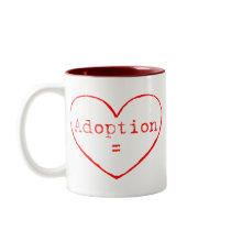 Adoption = Love in red Mugs