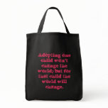 Adoption Quote Grocery Bag