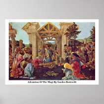 Adoration Of The Magi By Sandro Botticelli Poster