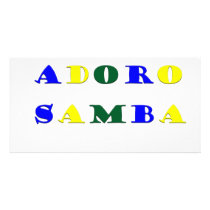 Adoro Samba Photo Greeting Card