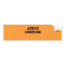 ADULT COSTUME BUMPER STICKER