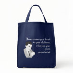 Advice for Dads Tote Bag