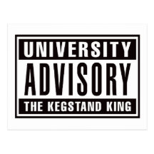 Advisory The Kegstand King Post Card