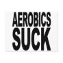 Aerobics Suck Post Card