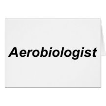 Aerobiologist Greeting Card