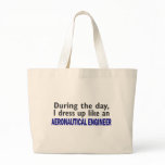 AERONAUTICAL ENGINEER During The Day Bags