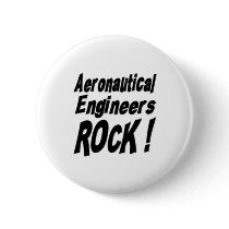 Aeronautical Engineers Rock! Button