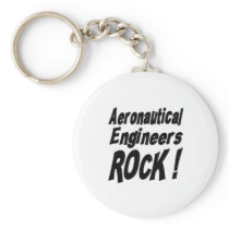 Aeronautical Engineers Rock! Keychain