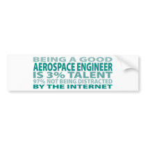 Aerospace Engineer 3% Talent Bumper Stickers