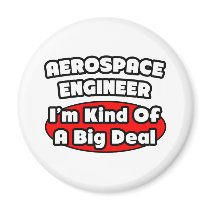 Aerospace Engineer...Big Deal