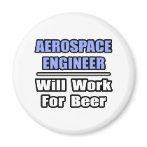 Aerospace Engineer...Will Work For Beer
