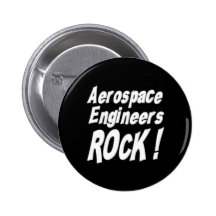Aerospace Engineers Rock! Button