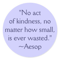 Aesop Kindness Quote Sticker