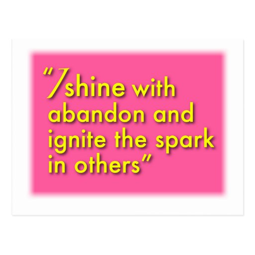 Affirmation Card: I shine with abandon Post Card