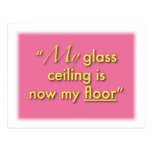 Affirmation Card: My glass ceiling is now my floor Postcard