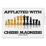 Afflicted With Chess Madness (Chess Set)