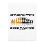 Afflicted With Chess Madness (Chess Set)