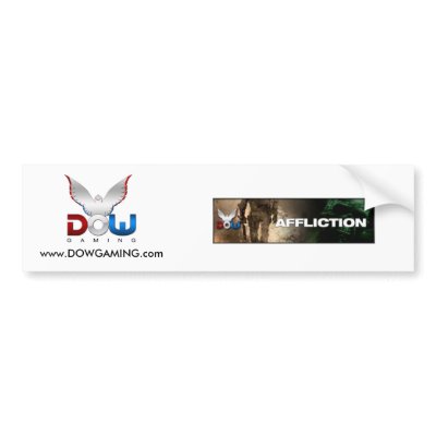 Affliction, logoDOWteam, www.DOWGAMING.com Bumper Stickers by j3ortiz