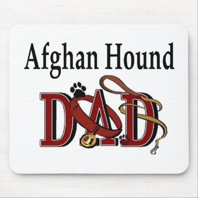 Afghan Hound Dad Apparel Gifts Mouse Pads by DogsByDezign