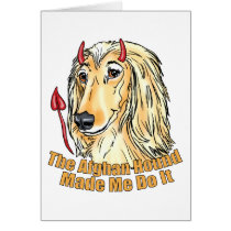 Afghan Hound Made Me Do It Greeting Cards