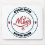 AFGHAN HOUND mom Mousepads