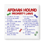 Afghan Hound Property Laws 2 magnets